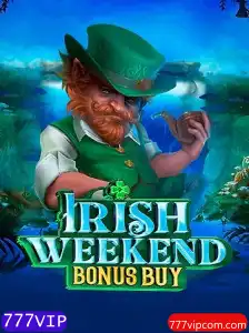 Descubra a Excitante Aventura de IrishWeekendBonusBuy e o Exclusivo Evento 777VIP