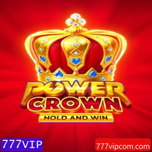 Descubra o Fantástico Mundo de PowerCrown e a Chave do Êxito com 777VIP